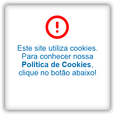 Este site utiliza cookies. Para conhecer nossa Política de Cookies, clique no botão abaixo!